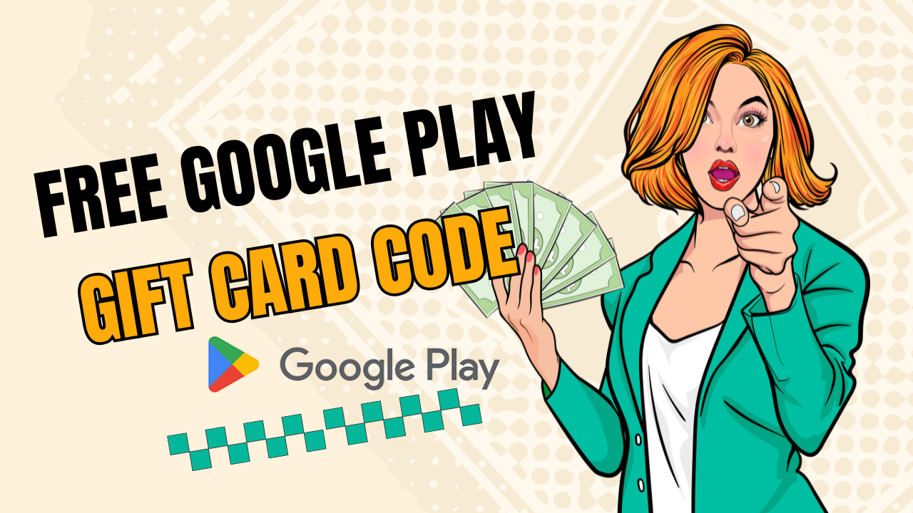 How To get free Google Play gift card Codes
