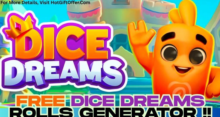 Free Dice Dreams Rolls Generator 2025